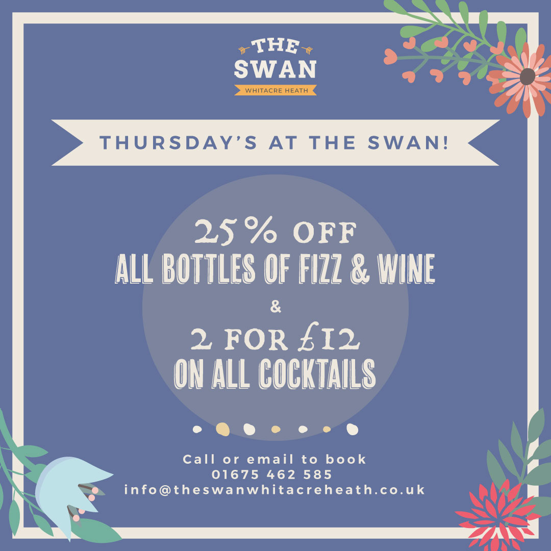 Thursday offers - 25% off bottles of wine & fizz, 2 for £12 on cocktails